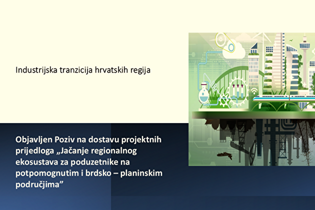 Otvoren poziv: Jačanje regionalnog ekosustava za poduzetnike na potpomognutim i brdsko-planinskim područjima